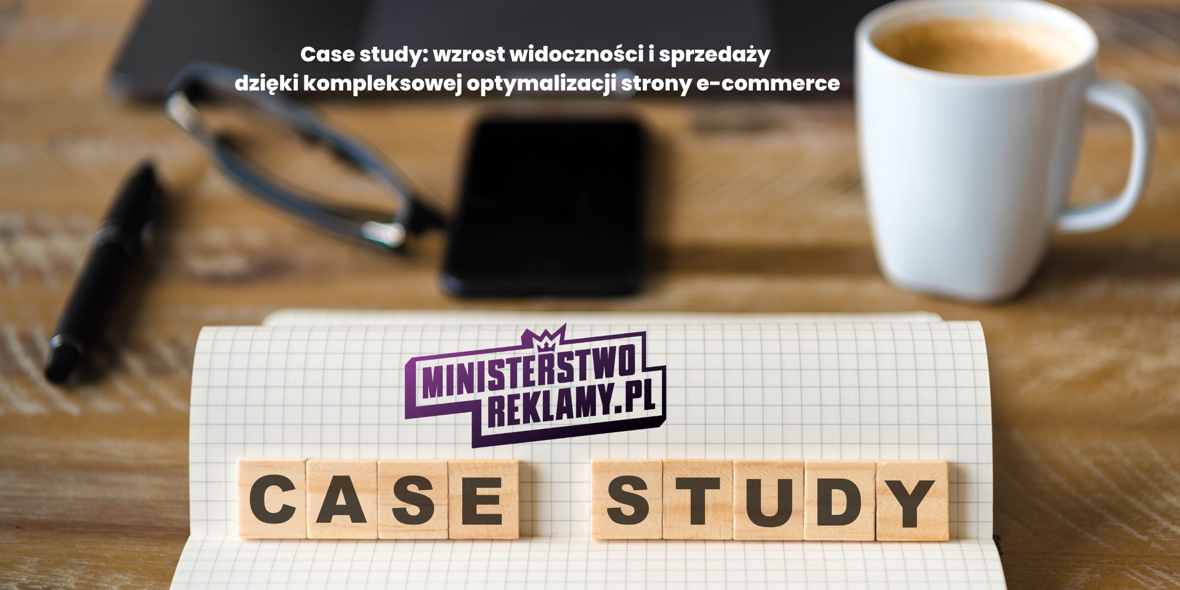 Case study - wzrost widoczności